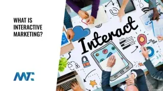 What is Interactive Marketing?