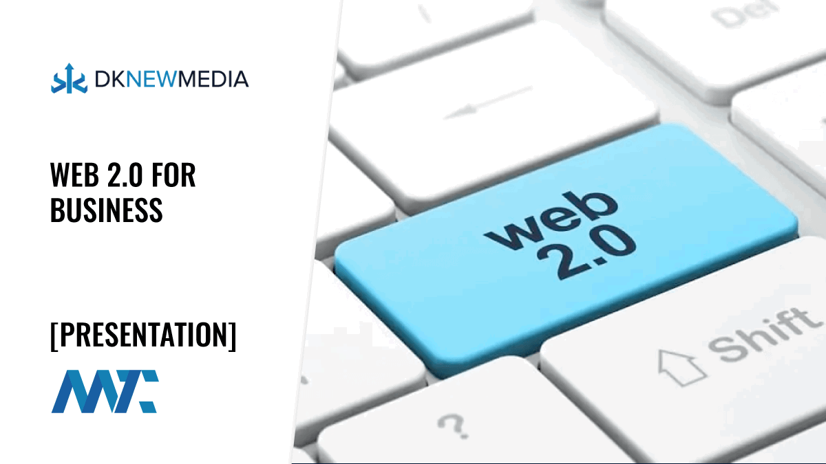 Embracing Web 2.0 in Business: A Personal Journey into the Digital Revolution 1 Web 2.0 for Business Presentation