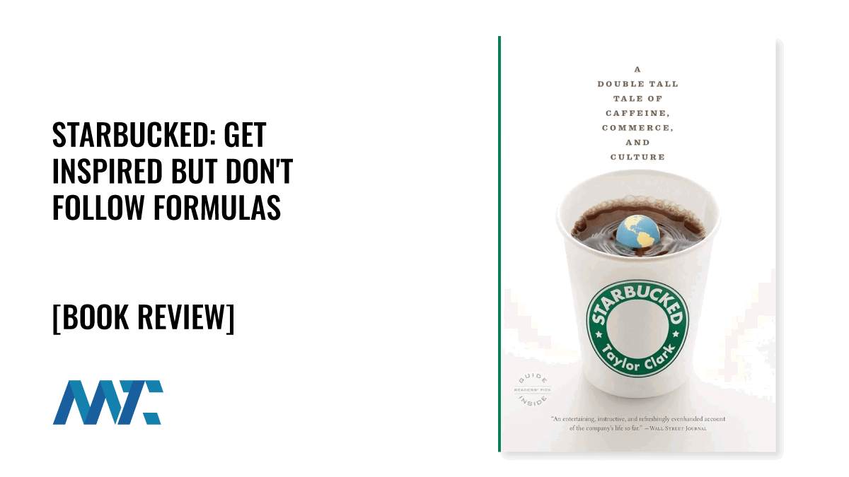 Starbucked: Get Inspired But Don't Follow Formulas 1 Starbucked: Inspiration versus Formula