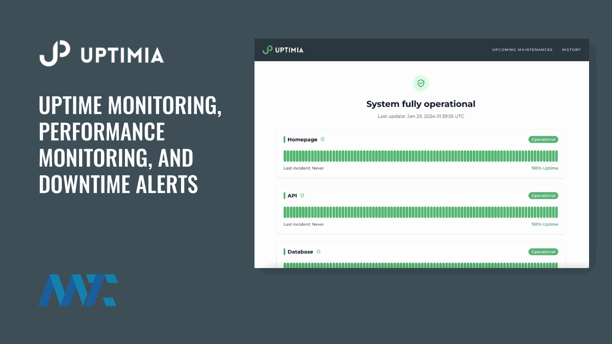 Uptimia: Uptime Monitoring, Performance Monitoring, and Downtime Alerts 1 Uptimia: Uptime Monitoring, Performance Monitoring, and Downtime Alerts