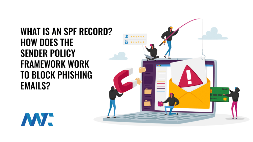 What is an SPF Record? How Sender Policy Framework Stops Phishing