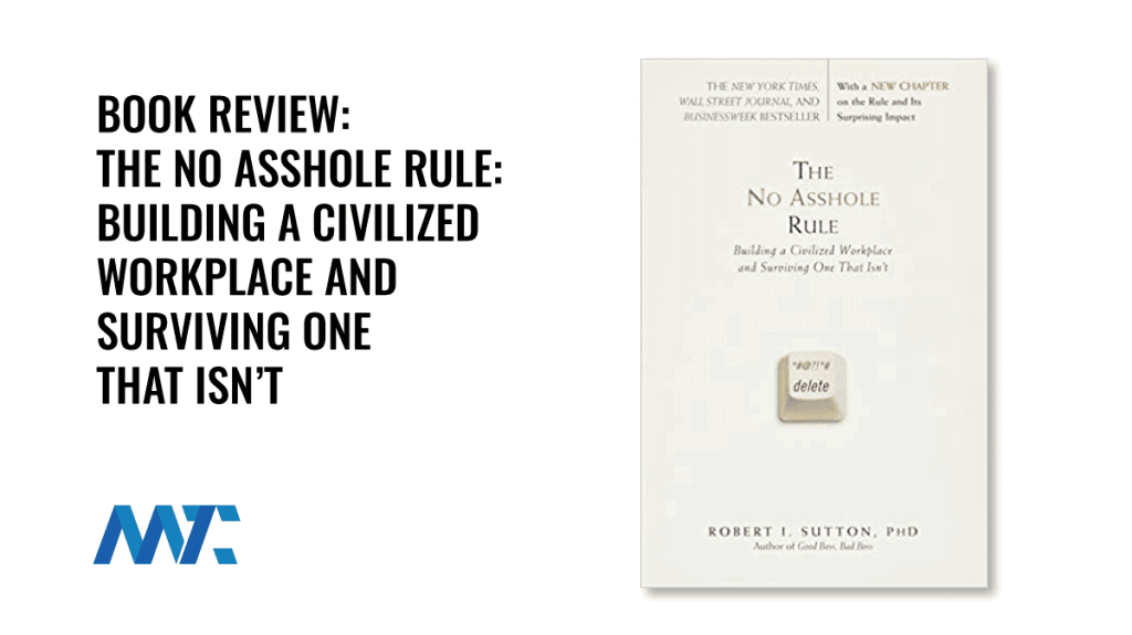 The No Asshole Rule By Robert Sutton