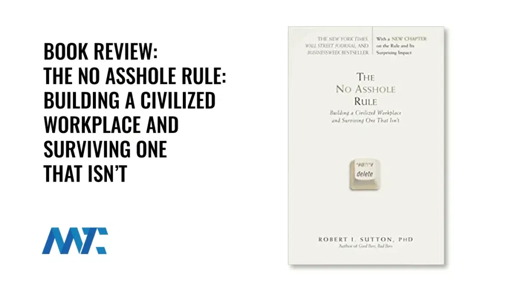 The No Asshole Rule By Robert Sutton