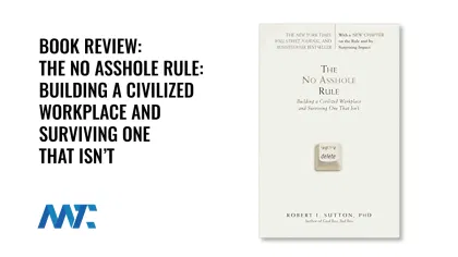 The No Asshole Rule By Robert Sutton