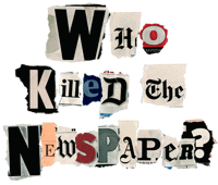 who-killed-the-newspapers