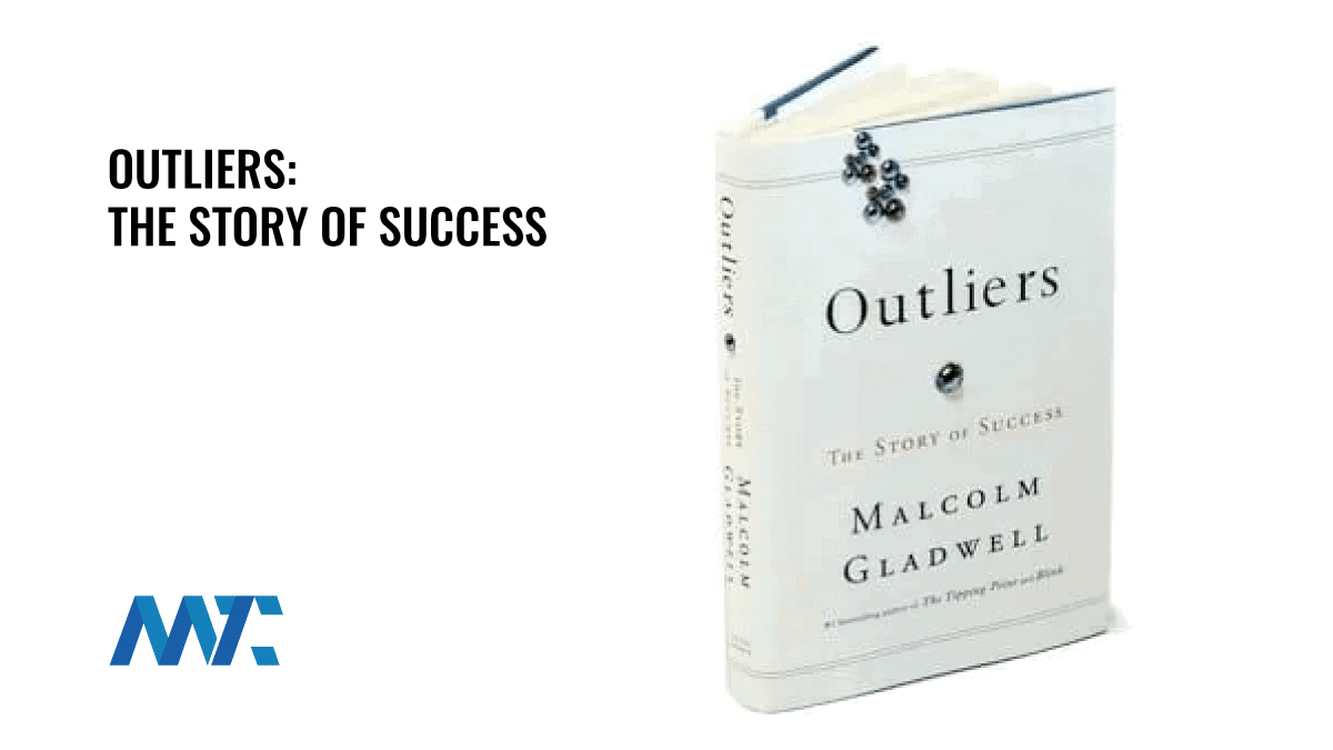 Outliers: The Story of Success 1 Outliers by Malcolm Gladwell