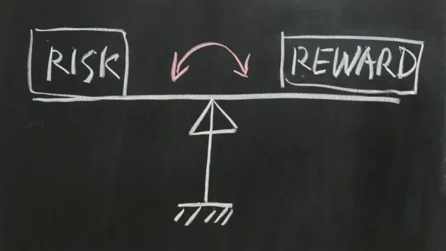 risk versus reward