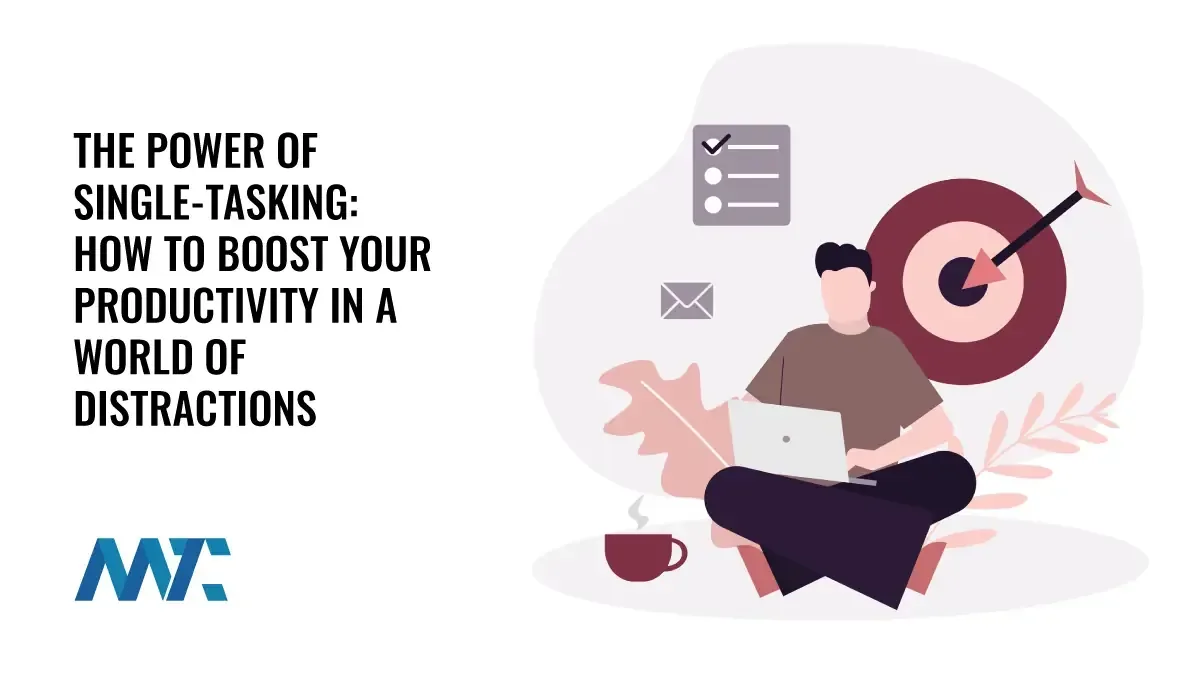 How to Single-Task: Boost Your Personal Productivity