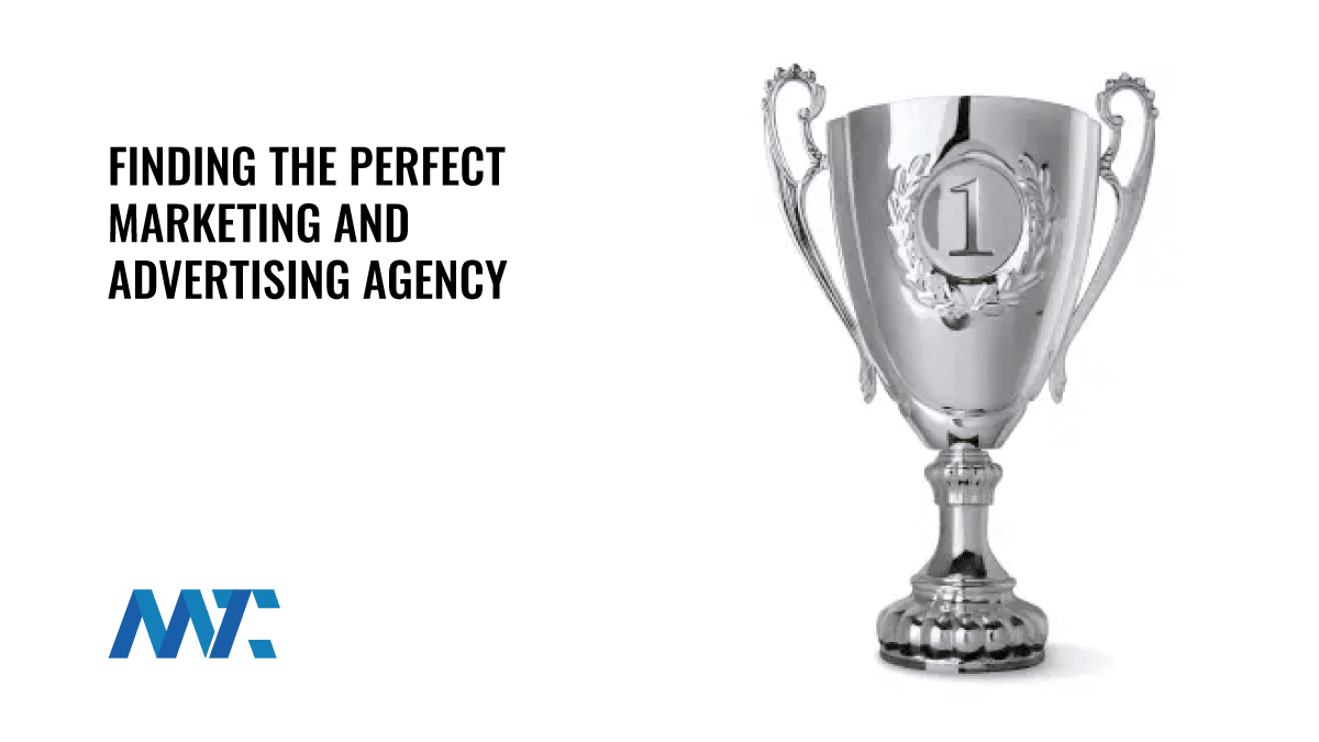 Finding the Perfect Marketing and Advertising Agency 1 Best Marketing Agency