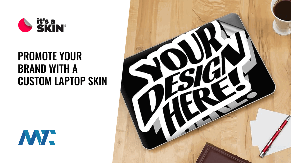 Promote your Brand at Conferences with a Custom Laptop Skin 1 IT'S A SKIN: Custom Laptop Skin