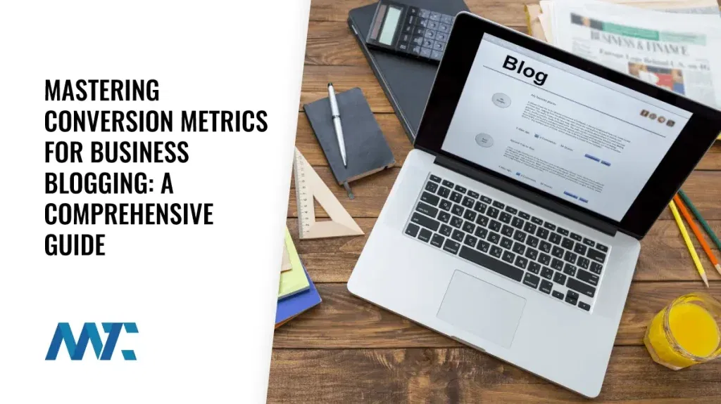 Conversion Metrics for Business Blogging