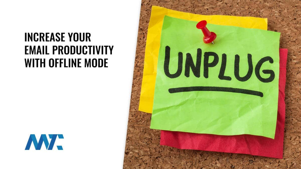 Increase Your Email Productivity With Offline Mode 1 Email Productivity and Offline Mode