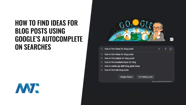Use Google Search To Find Ideas for Blog Posts