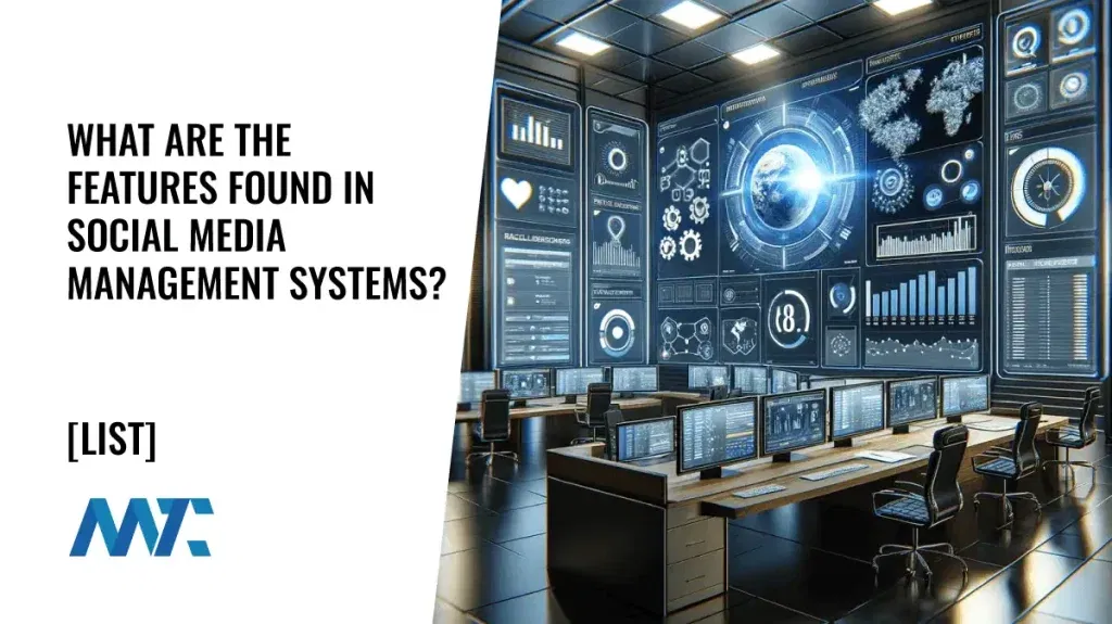 What is a Social Media Management System? SMMS Features