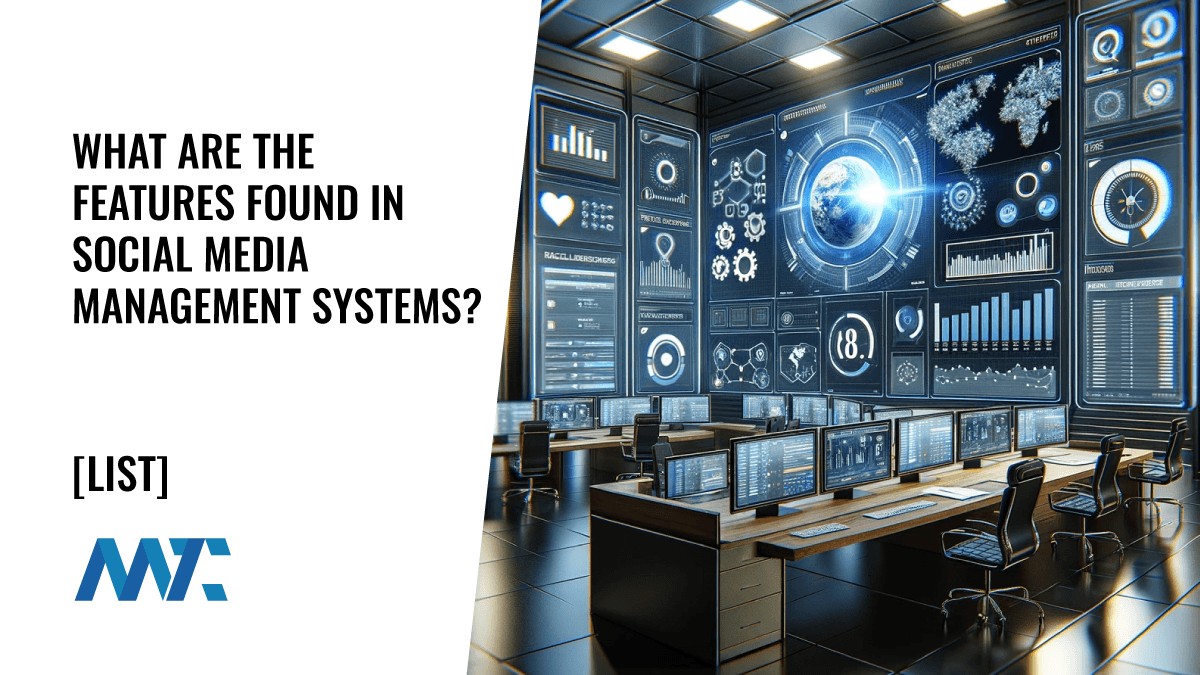 What is a Social Media Management System? SMMS Features