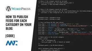 How to Publish WordPress Category RSS Feeds
