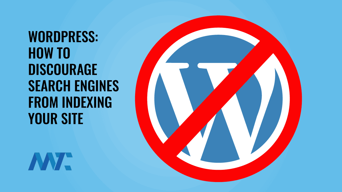 How to Block Search Engines from Indexing WordPress 1 WordPress - How to Block Search Engines