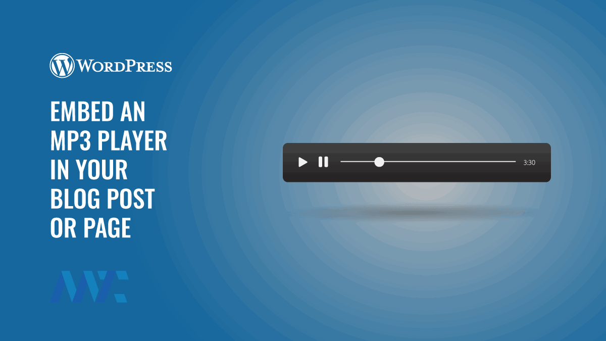 WordPress: Embed an MP3 Player in Your Blog Post 1 Blog Post MP3 Player with WordPress