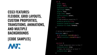 CSS3 Flexbox, Grid, Custom Properties, Transitions, Animations, Multiple Backgrounds