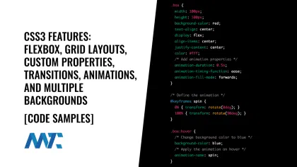 CSS3 Flexbox, Grid, Custom Properties, Transitions, Animations, Multiple Backgrounds
