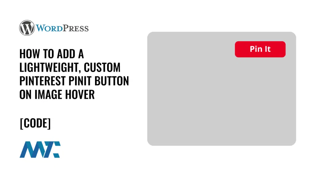 Pinterest Pin It Button for WordPress (Plugin Code)