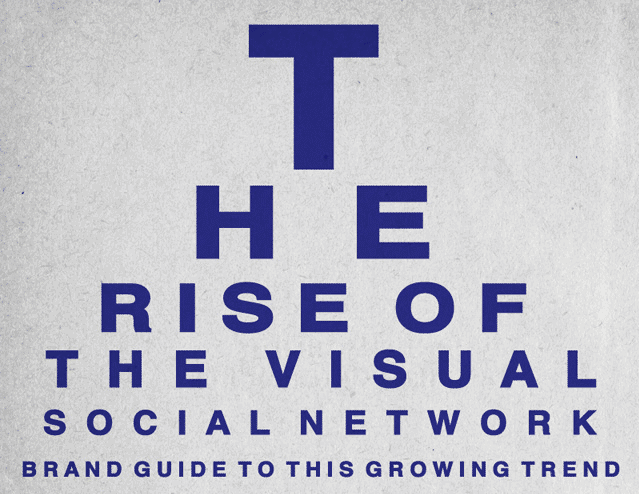 Rise of the Visual Social Networks 1 visual social networks