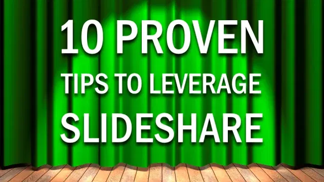 leverage slideshare tips