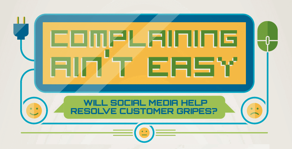Complaining Ain't Easy 1 customer complaints