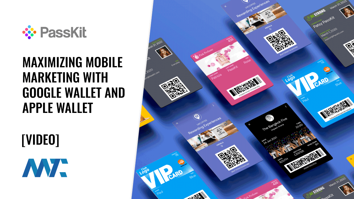 Google Wallet and Apple Wallet Marketing and Notifications