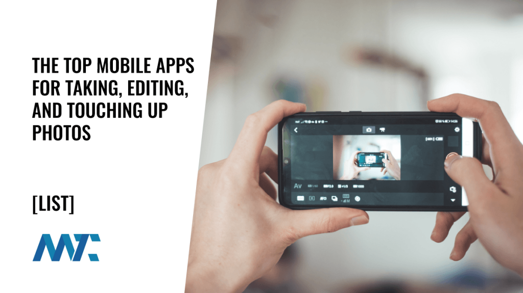 The Top Mobile Photo Apps