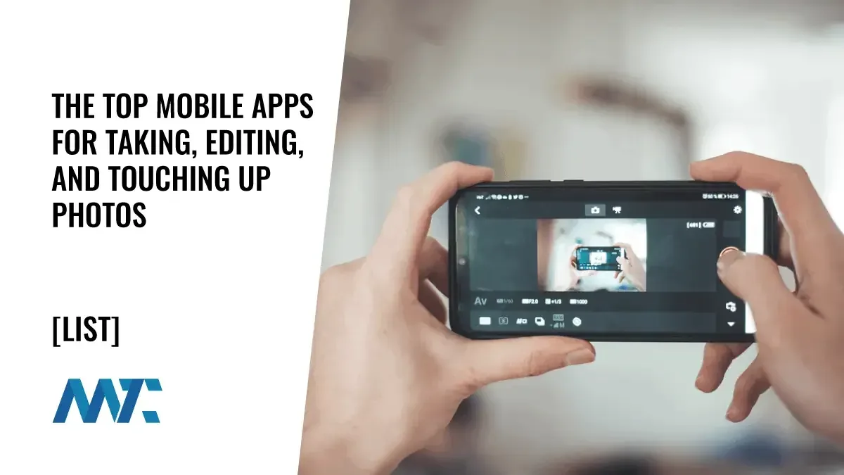 The Top Mobile Photo Apps