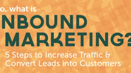 5 Steps to Increase Traffic and Convert Leads into Customers