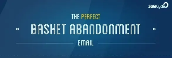 basket abandonment email