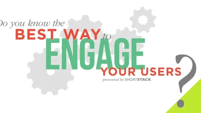 best way engage users