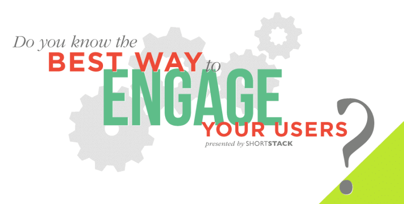 best way engage users