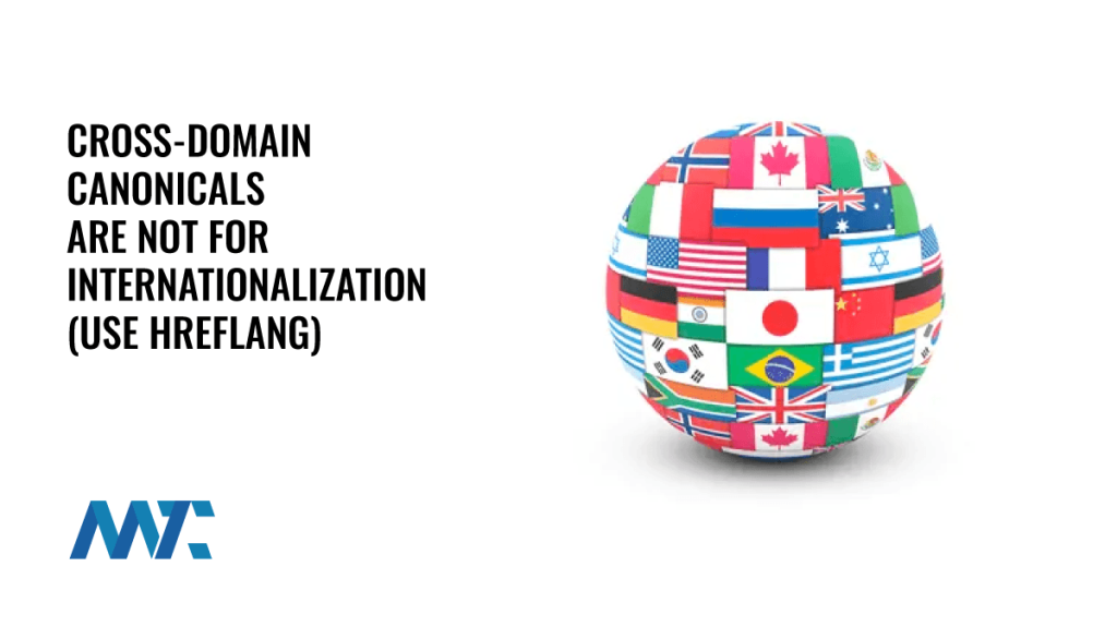 Canonical tags versus hreflang tags for internationalization