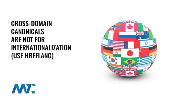 Canonical tags versus hreflang tags for internationalization