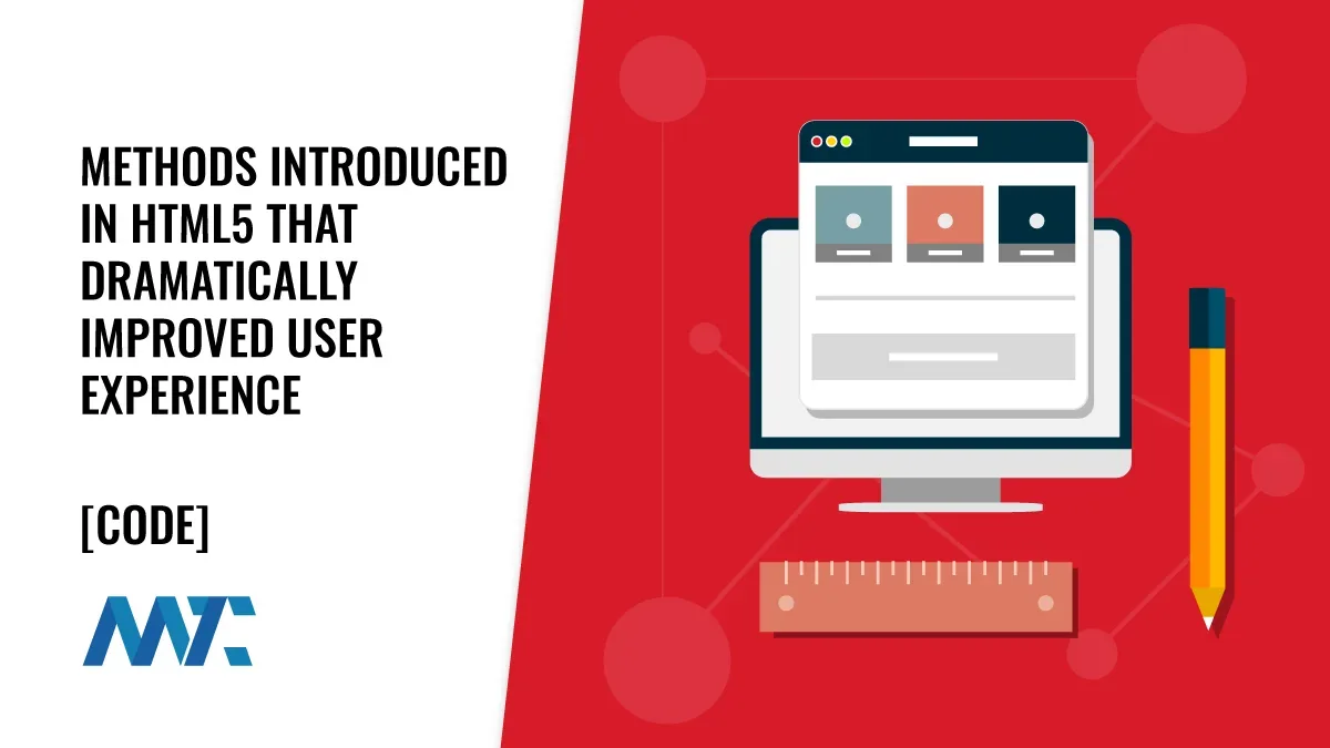 HTML5: Methods that improved user experience