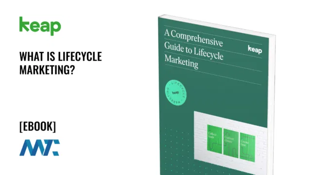 Keap Ebook: What is Customer Lifecycle Marketing?