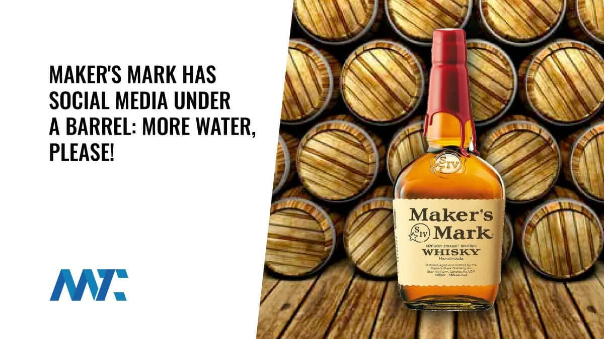 Maker's Mark Has Social Under A Barrel - More Branch Water, Please! 1 makers mark diluted bourbon