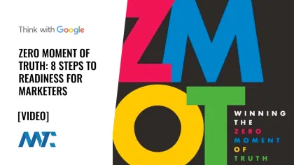 Zero Moment of Truth: Steps to Readiness for Marketers