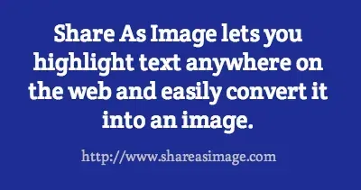 share as image lets you highlight text anywhere on the 250
