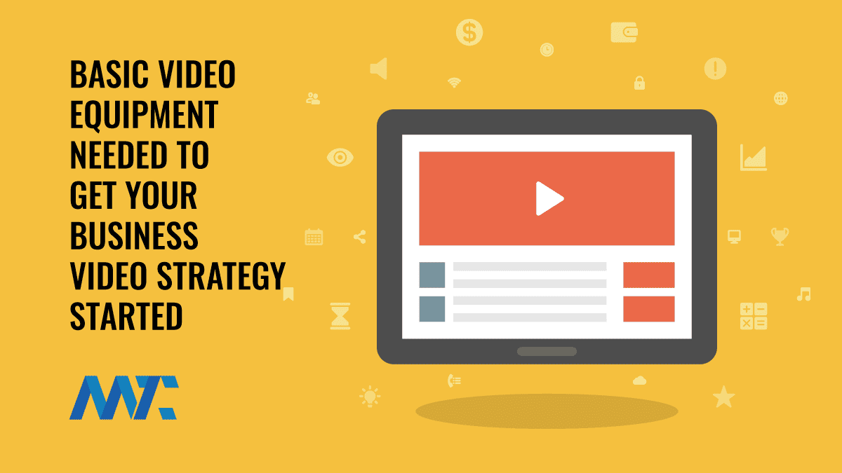 Equipping Your Business for Professional Videos 1 Business Video Equipment and Hardware