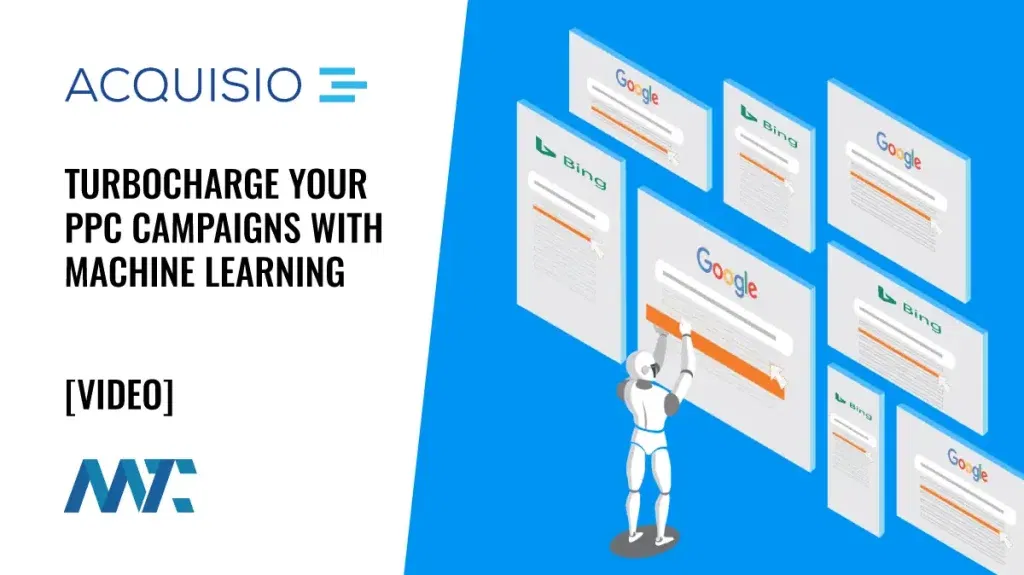 Acquisio: PPC and SEM Management and Optimization with Machine Learning