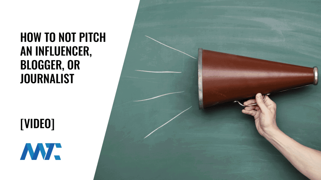 How to NOT pitch a blogger, journalist, or influencer
