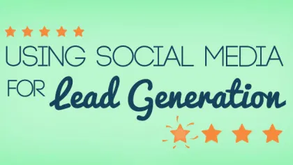 Using Social Media for Lead Generation