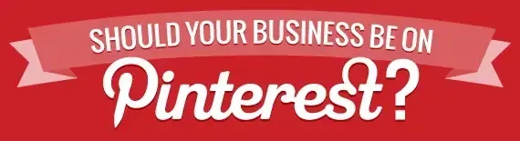 should your business be on pinterest