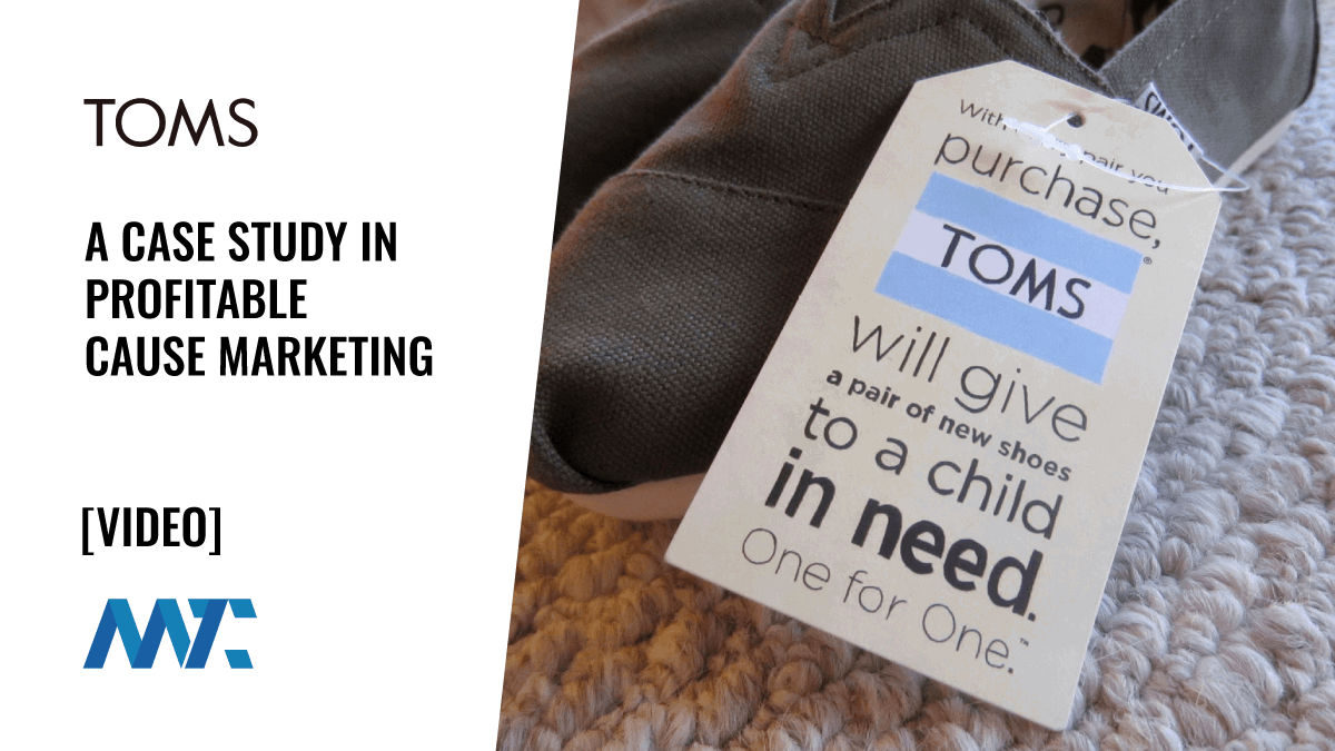 TOMS: A Case Study in Profitable Cause Marketing 1 TOMS cause marketing: one for one case study