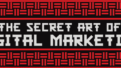 The Secret Art of Digital Marketing