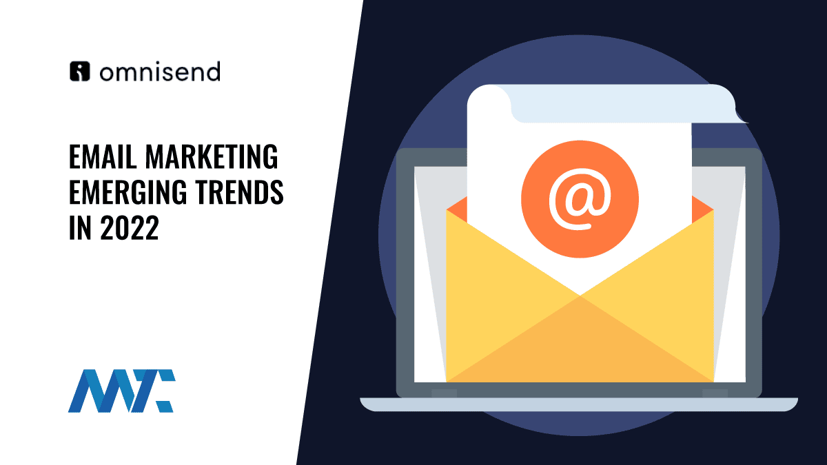 Infographic: 7 Email Marketing Emerging Trends In 2022 | Martech Zone